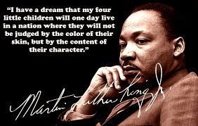 Martin Luther King Jr Characer not Color quote